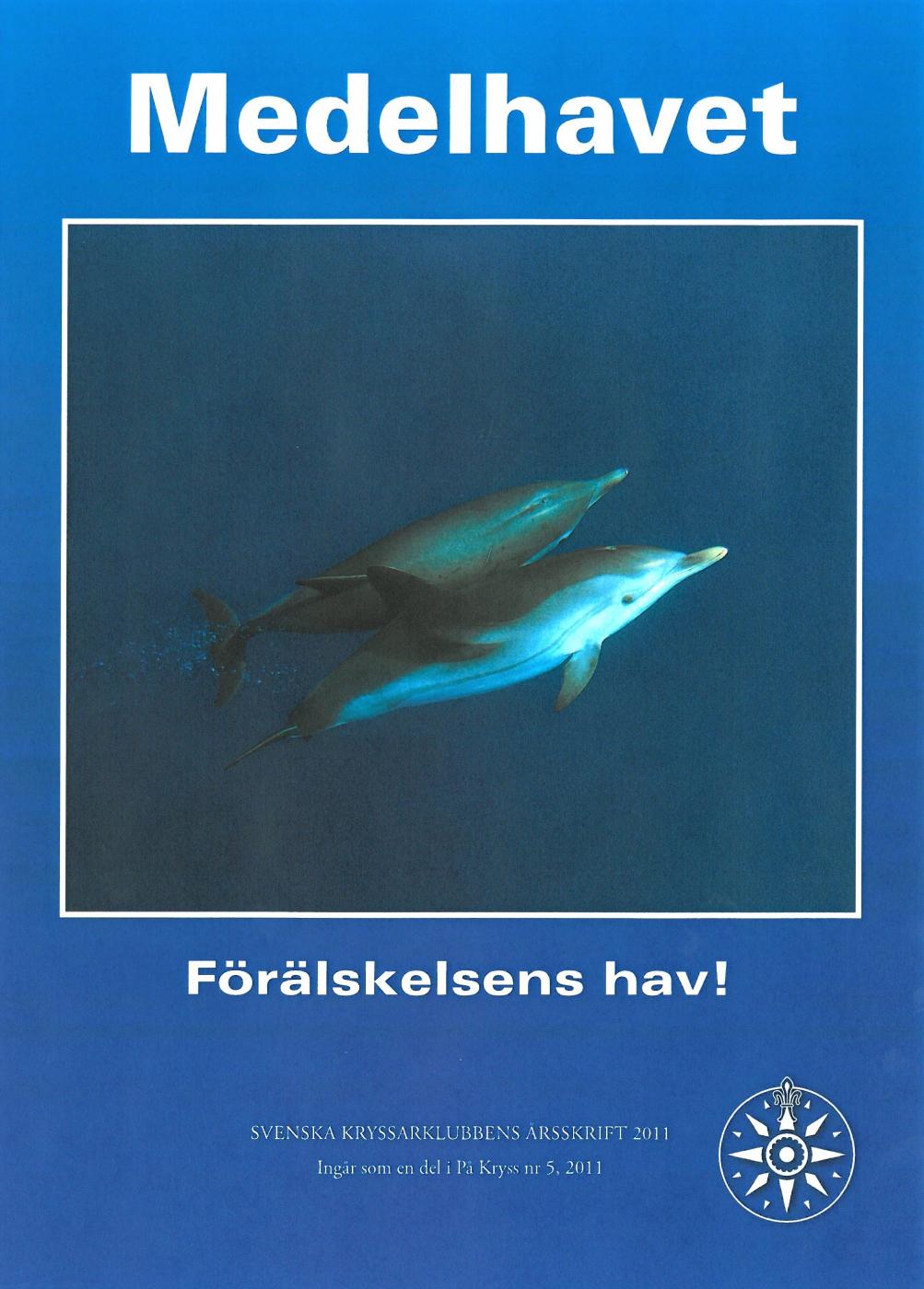 Medelhavet, årsbok 2011
